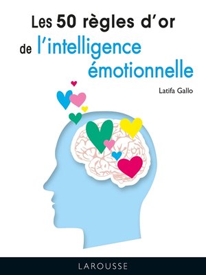 cover image of Les 50 règles d'or de l'intelligence émotionnelle